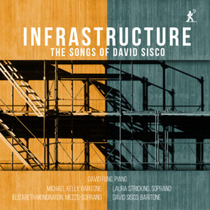 Infrastructure: The Songs of David Sisco (Album Cover)